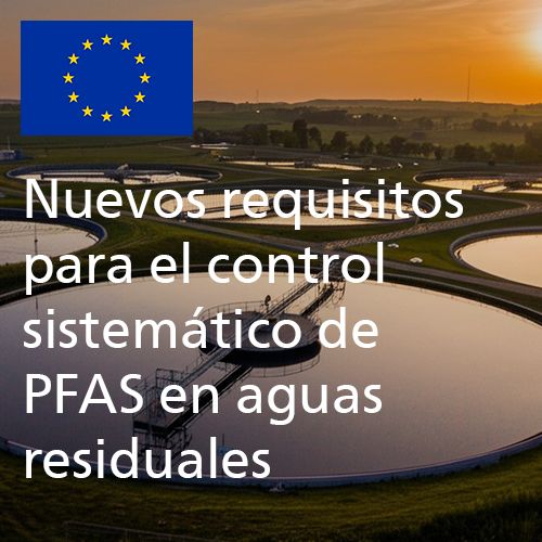 Control de PFAS en Aguas Residuales Urbanas: Nueva Directiva Europea
